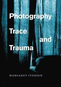 Produktbild: Photography, Trace, and Trauma