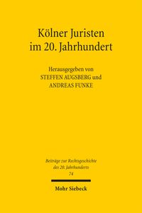 Produktbild: K&ouml;lner Juristen im 20. Jahrhundert
