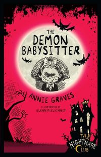 Produktbild: Graves, A: The Nightmare Club 7: The Demon Babysitter