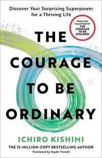 Produktbild: The Courage to Be Ordinary