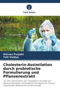Produktbild: Cholesterin-Assimilation durch probiotische Formulierung und Pflanzenextrakt