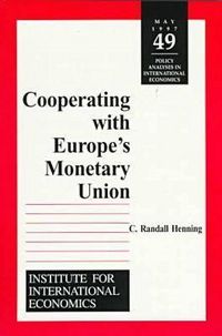 Produktbild: Henning, C: Cooperating with Europe`s Monetary Union