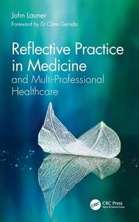 Produktbild: Reflective Practice in Medicine and Multi-Professional Healthcare