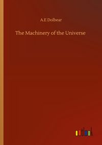 Produktbild: The Machinery of the Universe