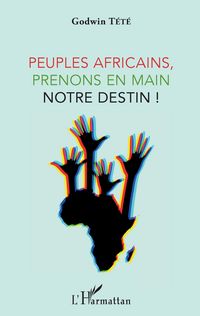 Produktbild: Peuples africains, prenons en main notre destin !