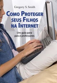 Produktbild: Como proteger seus filhos da internet