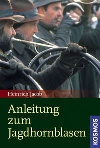 Produktbild: Anleitung zum Jagdhornblasen