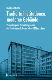 Produktbild: Tradierte Institutionen, moderne Geb&auml;ude