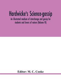 Produktbild: Hardwicke's science-gossip