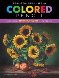 Produktbild: Realistic Still Life in Colored Pencil
