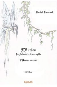 Produktbild: L ancien la naissance d un mythe