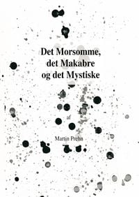 Produktbild: Det Morsomme, det Makabre og det Mystiske