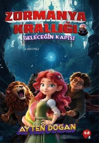 Produktbild: Zormanya Kralligi - Gelecegin Kapisi
