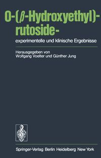 Produktbild: O-(&beta;-Hydroxyethyl)-rutoside&mdash;experimentelle und klinische Ergebnisse