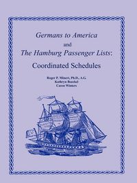 Produktbild: Germans to America and the Hamburg Passenger Lists