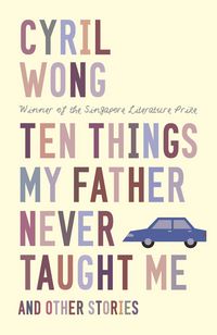 Produktbild: Ten Things My Father Never Taught Me and Other Stories