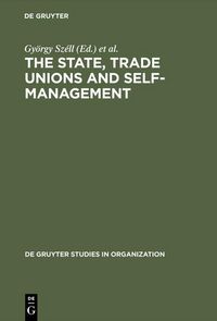 Produktbild: The State, Trade Unions and Self-Management