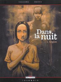 Produktbild: Dans la Nuit T.1 ; Legion