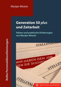 Produktbild: Generation 50 plus und Zeitarbeit