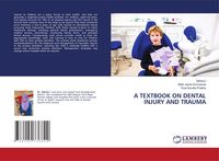 Produktbild: A Textbook On Dental Injury and Trauma