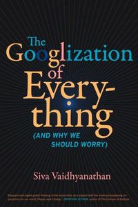 Produktbild: The Googlization of Everything