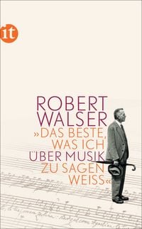 Produktbild: &raquo;Das Beste, was ich &uuml;ber Musik zu sagen wei&szlig;&laquo;