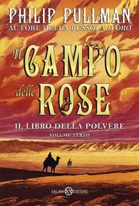 Produktbild: Il campo delle rose. Il libro della polvere. Vol. 3
