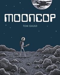 Bild vom Artikel Mooncop vom Autor Tom Gauld