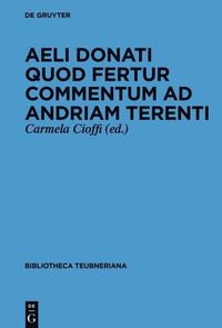 Produktbild: Aeli Donati quod fertur Commentum ad Andriam Terenti