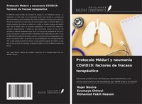 Produktbild: Protocolo M&eacute;duri y neumon&iacute;a COVID19: factores de fracaso terap&eacute;utico