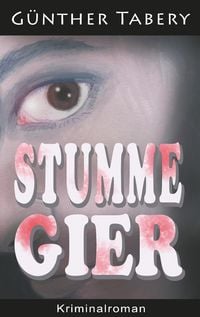 Produktbild: Stumme Gier