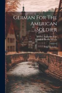 Produktbild: German For The American Soldier: With Vocabulary