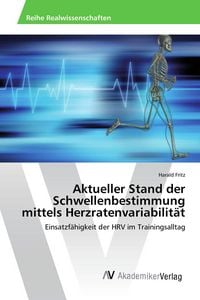 Produktbild: Aktueller Stand der Schwellenbestimmung mittels Herzratenvariabilit&auml;t
