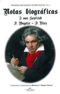Produktbild: Primeras biograf&iacute;as de Beethoven I : notas biogr&aacute;ficas sobre Ludwing van Beethoven