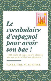 Produktbild: Le vocabulaire pour avoir son bac d'espagnol