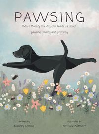 Produktbild: Pawsing: What Mumfy the dog can teach us about pausing, posing, and praising