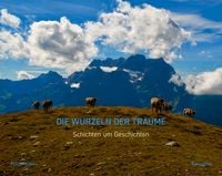 Produktbild: Die Wurzeln der Tr&auml;ume