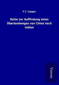 Produktbild: Reise zur Auffindung eines &Uuml;berlandweges von China nach Indien