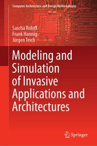 Produktbild: Modeling and Simulation of Invasive Applications and Architectures