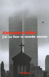 Produktbild: J'ai vu finir le monde ancien