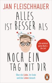 Produktbild: Alles ist besser als noch ein Tag mit dir
