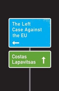 Produktbild: Left Case Against the Eu