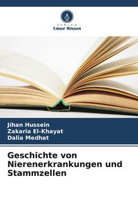 Produktbild: Geschichte von Nierenerkrankungen und Stammzellen