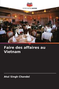 Produktbild: Faire des affaires au Vietnam