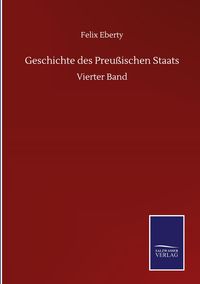 Produktbild: Geschichte des Preu&szlig;ischen Staats