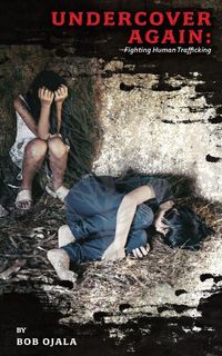 Produktbild: UNDERCOVER AGAIN - Fighting Human Trafficking