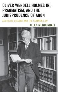 Produktbild: Mendenhall, A: Oliver Wendell Holmes Jr., Pragmatism, and th