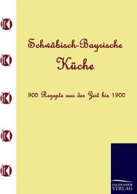 Produktbild: Schw&auml;bisch-Bayrische K&uuml;che