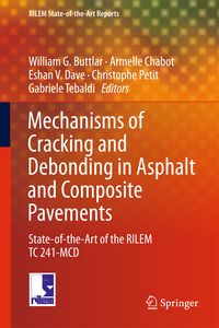 Produktbild: Mechanisms of Cracking and Debonding in Asphalt and Composite Pavements