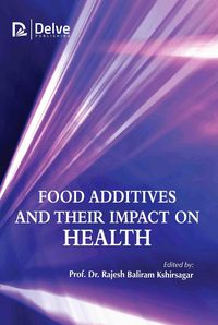 Produktbild: Food Additives and Their Impact on Health